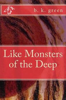 Paperback Like Monsters of the Deep Book