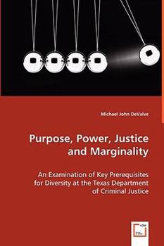 Paperback Purpose, Power, Justice and Marginality Book