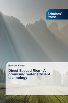 Paperback Direct Seeded Rice - A promising water efficient technology Book