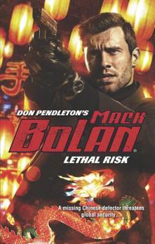 Lethal Risk - Book #176 of the Super Bolan