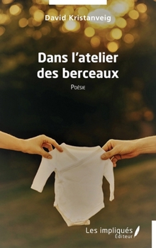 Paperback Dans l'atelier des berceaux [French] Book