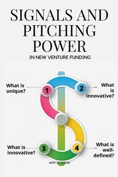 Paperback Signals and Pitching Power in New Venture Funding Book