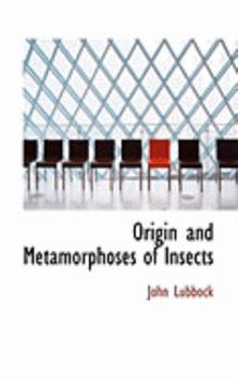 Paperback Origin and Metamorphoses of Insects Book