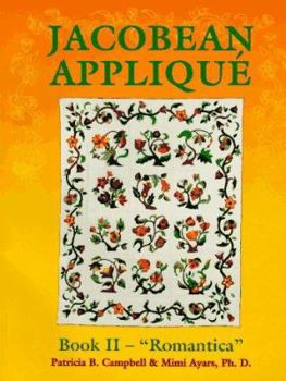 Hardcover Jocobean Applique Book II: Romantica Book