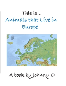 Paperback This is... Animals that Live in Europe Book
