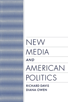 Paperback New Media and American Politics Book
