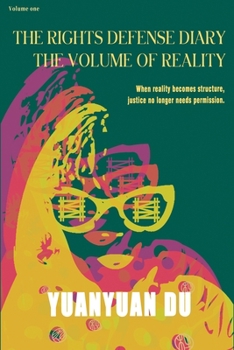 Paperback The Rights Defense Diary The Volume of Reality: The Volume of Reality Book