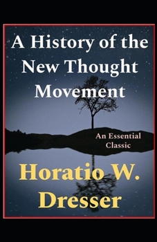 Paperback A History of the New Thought Movement illustrated Book