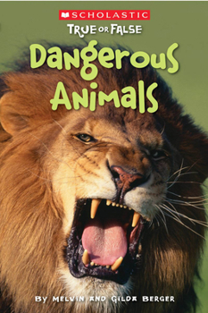 Paperback Dangerous Animals (Scholastic True or False): Volume 5 Book
