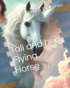 Paperback Tali and her Flying Horse Book
