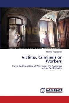 Paperback Victims, Criminals or Workers Book