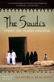 Paperback The Saudis: Inside the Desert Kingdom Book