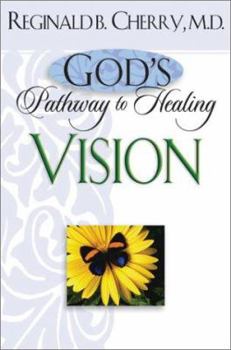 Paperback God's Pathway to Healing: Vision Book