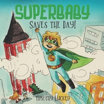 Paperback SUPERBABY Saves the Day! Book