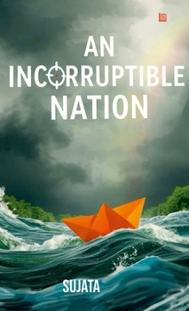 Hardcover An Incorruptible Nation Book