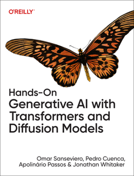 Paperback Hands-On Generative AI with Transformers and Diffusion Models Book