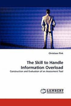 Paperback The Skill to Handle Information Overload Book