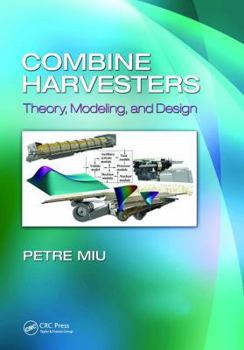 Paperback Combine Harvesters: Theory, Modeling, and Design Book
