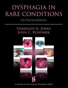 Hardcover Dysphagia in Rare Conditions: An Encyclopedia Book