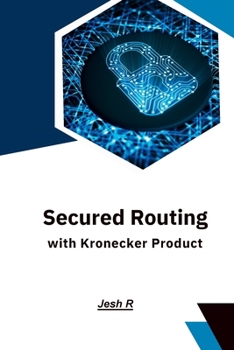 Paperback Secured Routing With Kronecker Product Book