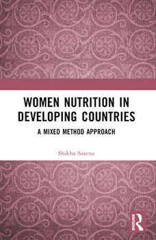 Paperback Women Nutrition in Developing Countries: A Mixed Method Approach Book