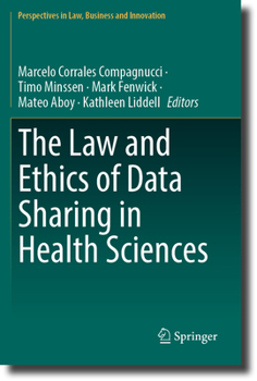 Paperback The Law and Ethics of Data Sharing in Health Sciences Book