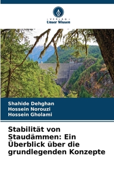 Paperback Stabilität von Staudämmen: Ein Überblick über die grundlegenden Konzepte [German] Book