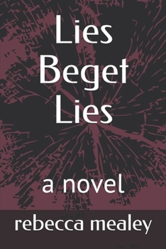 Paperback Lies Beget Lies Book