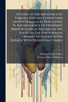 Paperback Studies of the Influence of Various Dietary Conditions on Physiological Resistance; II, The Influence of Different Proportions of Protein in the Food Book