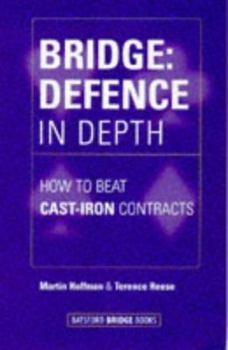 Paperback Bridge: Defence in Depth: How to Beat Cast-Iron Contracts Book