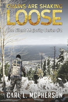 Paperback Chains Are Shaking Loose: The Silent Majority Series #2 Volume 2 Book