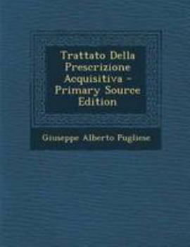 Paperback Trattato Della Prescrizione Acquisitiva [Italian] Book