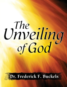 Paperback The Unveiling of God Book