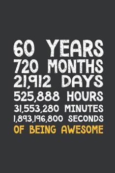 Paperback Notebook: 60th Birthday 60 Years Old Being Awesome Anniversary Journal & Doodle Diary; 120 Squared Grid Pages for Writing and Dr Book