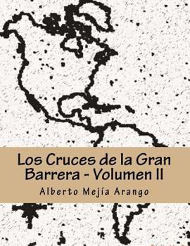Paperback Los Cruces de la Gran Barrera: Seccion 2 [Spanish] Book
