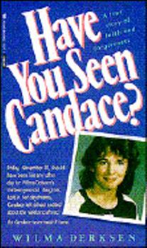 Paperback Have You Seen Candace? Book