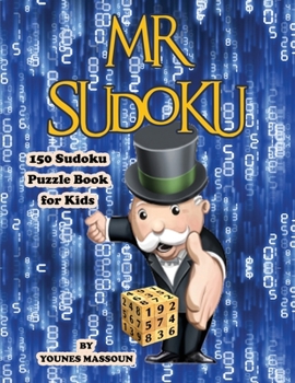 Paperback Mr.Sudoku: Sudoku Puzzle Book for Kids 9-12, 150 sudoku large print 4x4 ( Level: Easy ) Book
