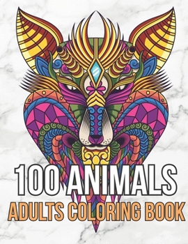 Paperback 100 Animals: Adult Coloring Book
