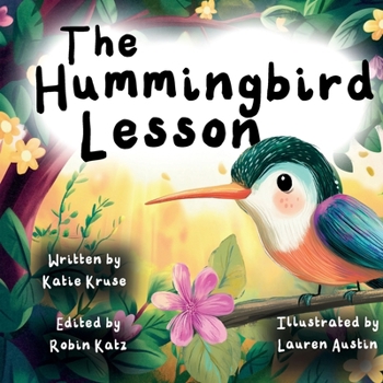 The Hummingbird Lesson: A Tender Story About Family, Love, and Angel Siblings.