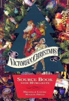 Hardcover Victorian Christmas: Source Book with 10 Projects Book