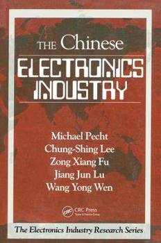 Paperback The Chinese Electronics Industry Book