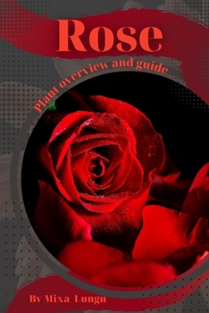 Paperback Rose: Plant overview and guide Book