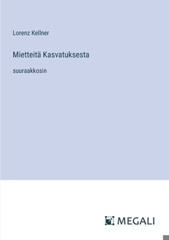 Paperback Mietteitä Kasvatuksesta: suuraakkosin [Finnish] Book