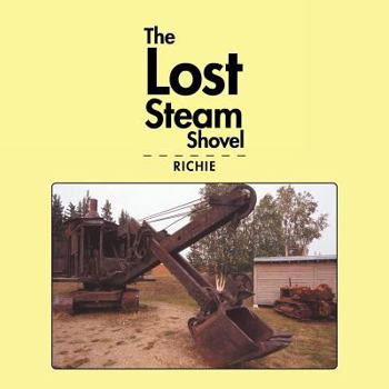 Paperback The Lost Steam Shovel Book