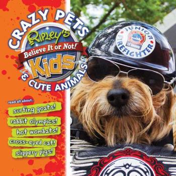 Paperback Ripley's: Crazy Pets and Cute Animals, 1 Book