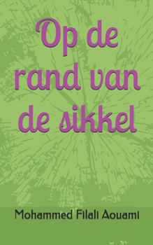 Op de rand van de sikkel (Dutch Edition)