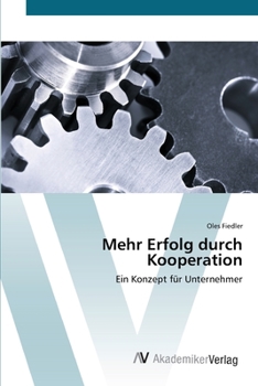 Paperback Mehr Erfolg durch Kooperation [German] Book