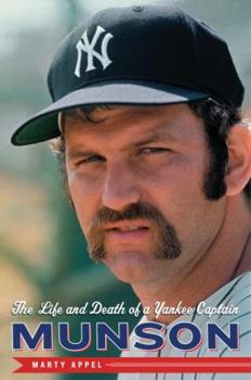 Hardcover Munson: The Life and Death of a Yankee Captain Book