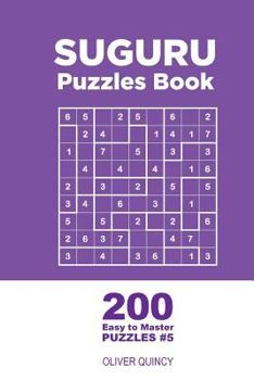 Paperback Suguru - 200 Easy to Master Puzzles 9x9 (Volume 5) Book
