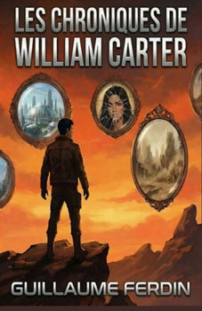Les chroniques de William Carter (French Edition)